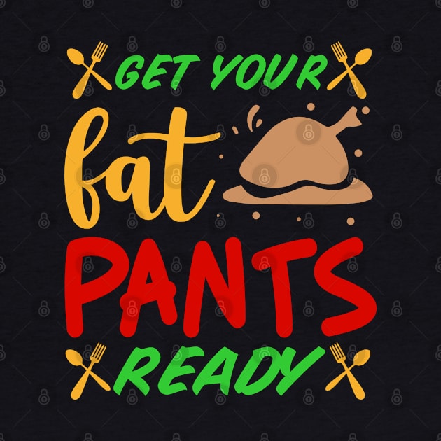 Get your fat pants ready by A Zee Marketing